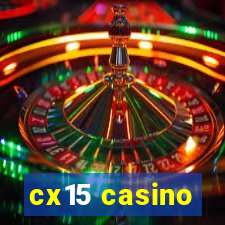 cx15 casino